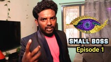 👁️ Small Boss | Episode - 1 | Orange Mittai YT