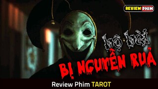 Nhóm Bạn Trẻ Vô Tình Triệu Hồi Thực Thể Địa Ngục Từ Bài Tarot - Review Phim TAROT