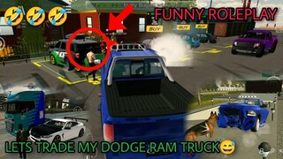 funny🤣roleplay  i trade my dodge ram truck & funny moments happen car parking multiplayer