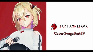 Ashizawa Saki Cover Songs Part IV