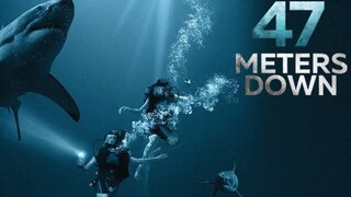 47 Meters Down Uncaged 47 ดิ่งลึกสุดนรก