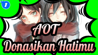 Attack on Titan|【MAD】Donasikan Hatimu*Versi Lengkap_1