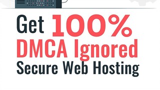 Get 100% DMCA Ignored Hosting with Full Control and Limitless Freedom