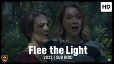 Flee the Light 2021 SUB INDO