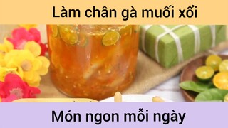 Làm chân gà muối xổi