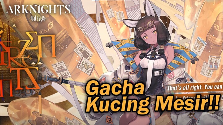 Katanya Bagus untuk Event Saat Ini, Jadi Gw Gacha Titi - Arknights Indonesia