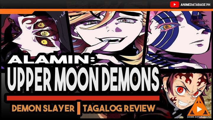 Ang Mga UPPER MOON DEMONS | Demon Slayer Tagalog | Season 2 | Kimetsu No Yaiba  | 12 Kizuki