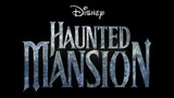 Haunted Mansion | Full Movie (2023 Movie)