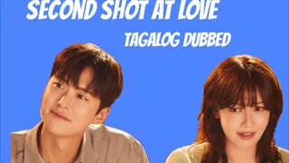 2 Shot At ❤️ Episode 10 Tagalog Dubbed