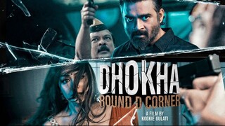 Dhokha - Round D Corner (2022)