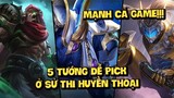 Tốp Mỡ | TOP 5 TƯỚNG CỰC DỄ PICK RANK SỬ THI HUYỀN THOẠI! MẠNH CẢ GAME GÁNH TEAM LÀ DỄ! | MLBB