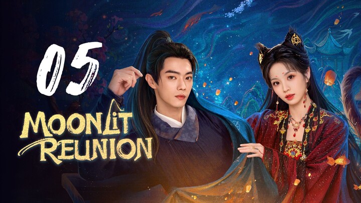 EP. 5 | 𝙈𝙊𝙊𝙉𝙇𝙄𝙏 𝙍𝙀𝙐𝙉𝙄𝙊𝙉 | TAGALOG DUB