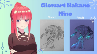 TIMELAPSE Glowart Nakano Nino from "Gotoubun no Hanayome