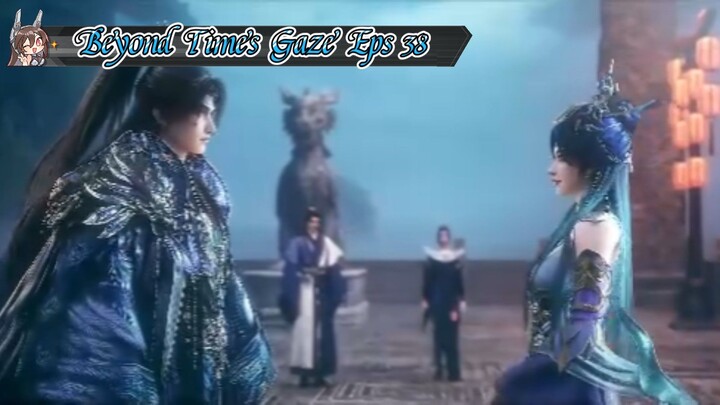 Beyond Times Gaze Eps 38 Sub Indo