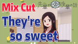 [My Sanpei is Annoying] Mix Cut | They're so sweet