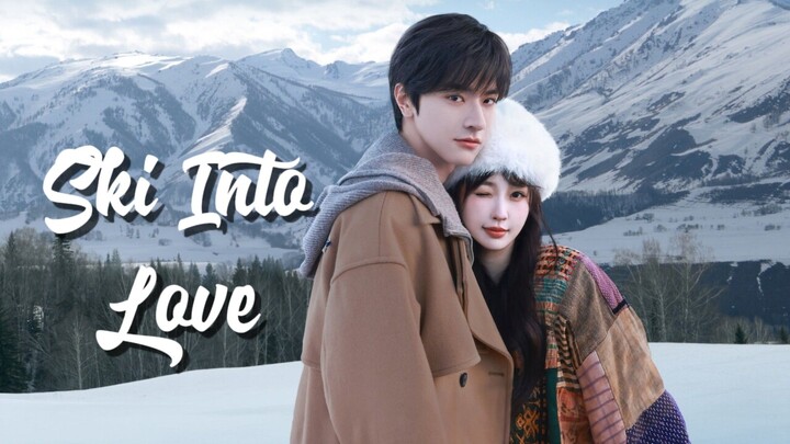 🇨🇳 Ski Menuju Cinta EP - 19 (Sub Indo)