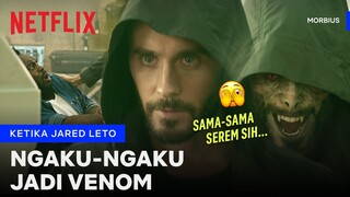 Katanya Namanya Morbius, Tapi kok Ngakunya Venom? | Morbius | Clip