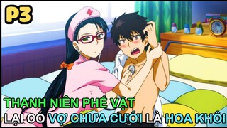 Phù Thuỷ Thời Đại Mới (P3) - Tóm Tắt Anime Hay