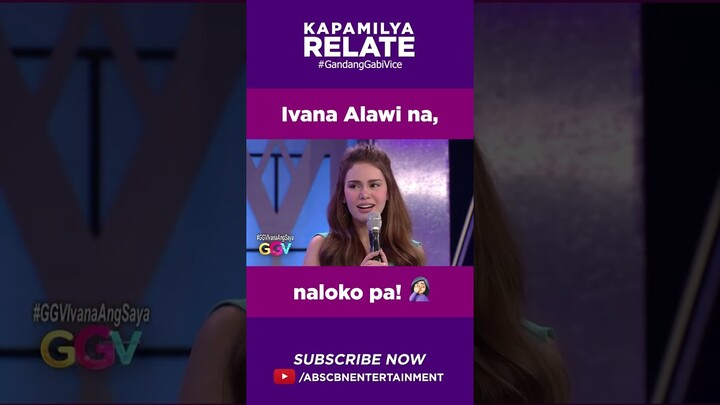 Ivana Alawi na, naloko pa! | Kapamilya Shorts