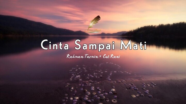 Cinta Sampai Mati - Rahman Tasmin × Cut Rani Slow Remix Tiktok Full Bass