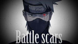 Kakashi Hatake [AMV] •battle Scars•