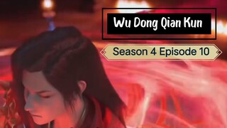 Martial Universe 4 Eps 10 - Wu Dong Qian Kun Season 4 Episode 10 Subtitle Indonesia