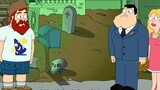 American Dad: Stan recruited a group of murderers and scared his wife to death.