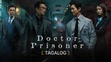 DOCTOR PRISONER (TAGALOG) EPISODE 11