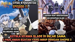 KETIKA NYAWA BLADE DI INCAR SAMA 5 PAHLAWAN BUATAN YANG MIRIP SHOPIE !!, EIYUU KYOUSHITSU EPISODE 11