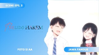 [FANDUB JAWAxSUNDA] Foto si Aa - Pseudo Harem
