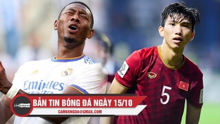 Bản tin Bóng Đá ngày 15/10| Dính virus FIFA, Real vỡ toang hàng thủ;Văn Hậu sang Hàn Quốc phẫu thuật