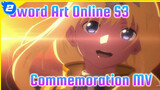 Sword Art Online S3
Commemoration MV_2