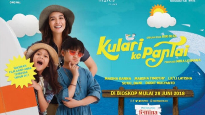 KULARI KE PANTAI (2018) FULL HD