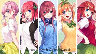 The Quintessential Quintuplets  [AMV]   [Cartoon - On & On feat. Daniel Levi]