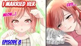 【Manga】  I'm Getting Married to a Girl I Hate in Class【Episode 8:Takes Care of a Cat】
