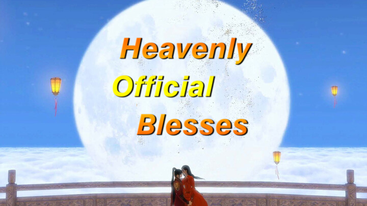 [GMV]Adegan indah di <Heaven Official's Blessing>