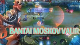 BANTAI MOSKOV VALIR