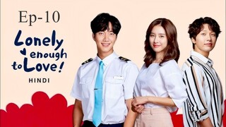 Lonely Enough to Love (Episode-10) UrduHindi Dubbed Eng-Sub #1080p #kpop #Kdrama