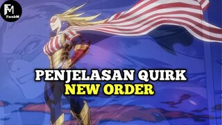 Penjelasan Quirk New Order|MHA S6