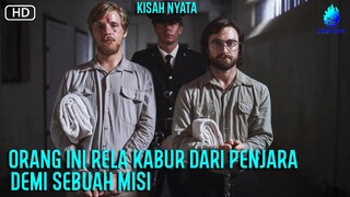 PELARIAN DARI PENJARA YANG MUSTAHIL UNTUK DILAKUKAN !!! Alur Cerita Film