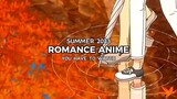 7 ROMANCE ANIME THAT YOU SHOULD WATCH THIS SUMMER