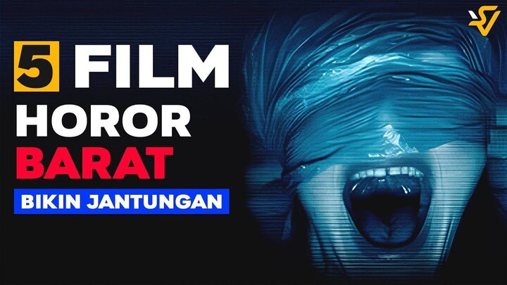 5 Film Horor Barat Terseram! Bikin Kamu Gak Tidur Semalaman