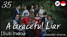 [Sub Indo] ◦•●❤♡ Ä Grå¢ê£µl Lïår 👻🐊 – Eps. 35 (2025)