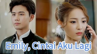 Emily, Cintai Aku Lagi Full Sub Indo