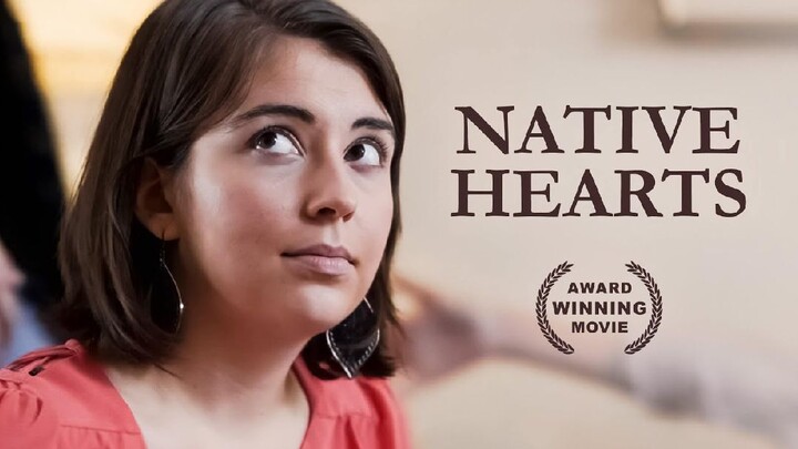 Native Hearts | Feature Film Romance