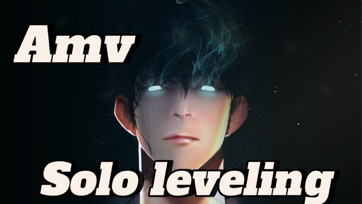 Solo leveling amv