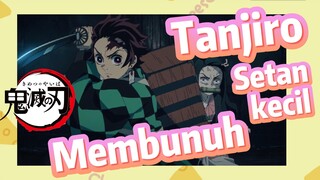 Tanjiro Membunuh Setan kecil