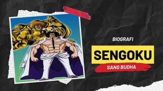 BIOGRAFI SANG BUDHA MARINE | ONE PIECE (SENGOKU)