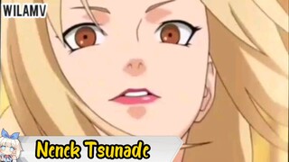 nenek Tsunade 🗿|Naruto Shippuden|AMV|