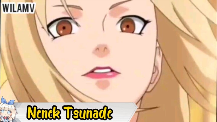 nenek Tsunade 🗿|Naruto Shippuden|AMV|